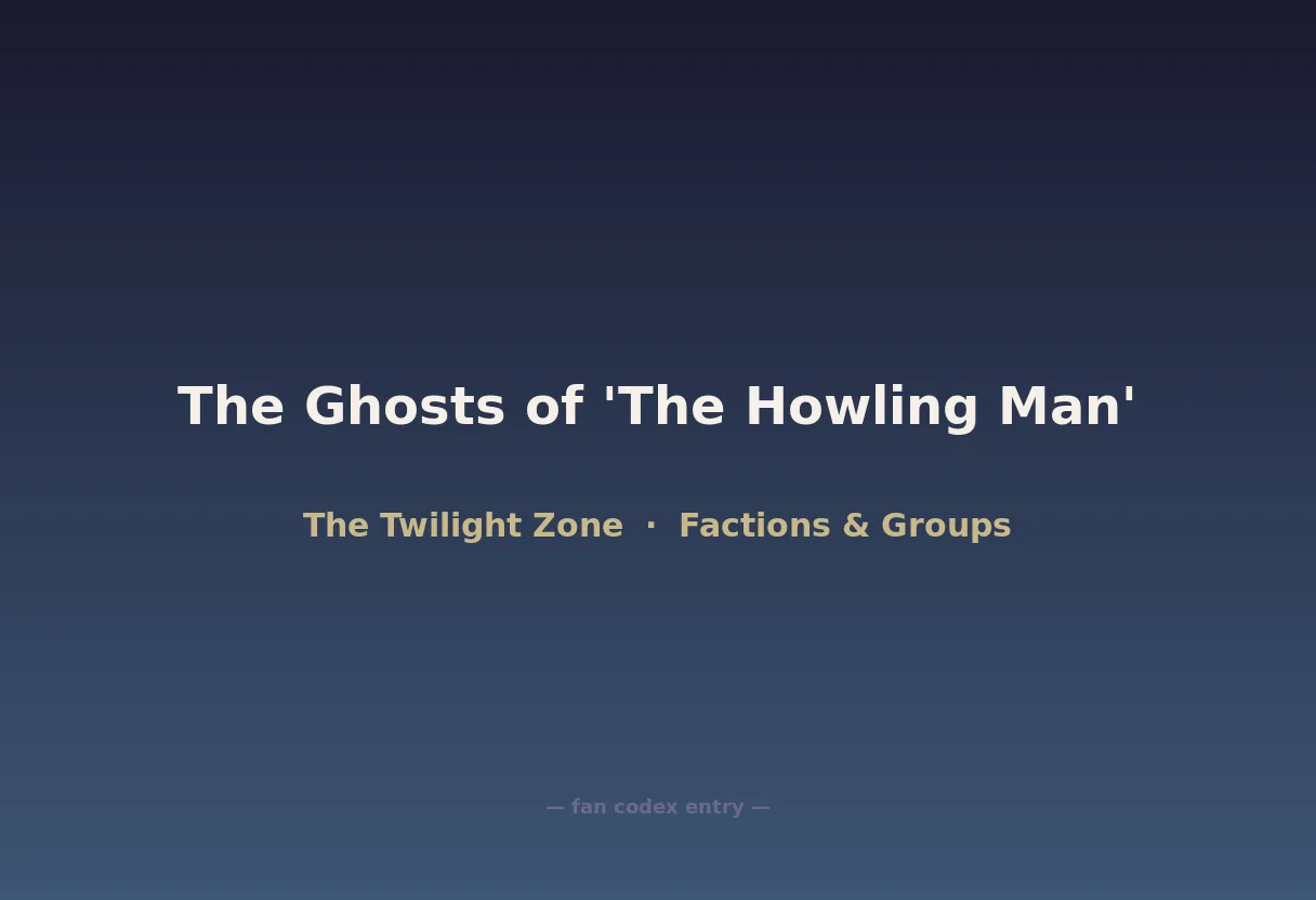 The Ghosts of 'The Howling Man'