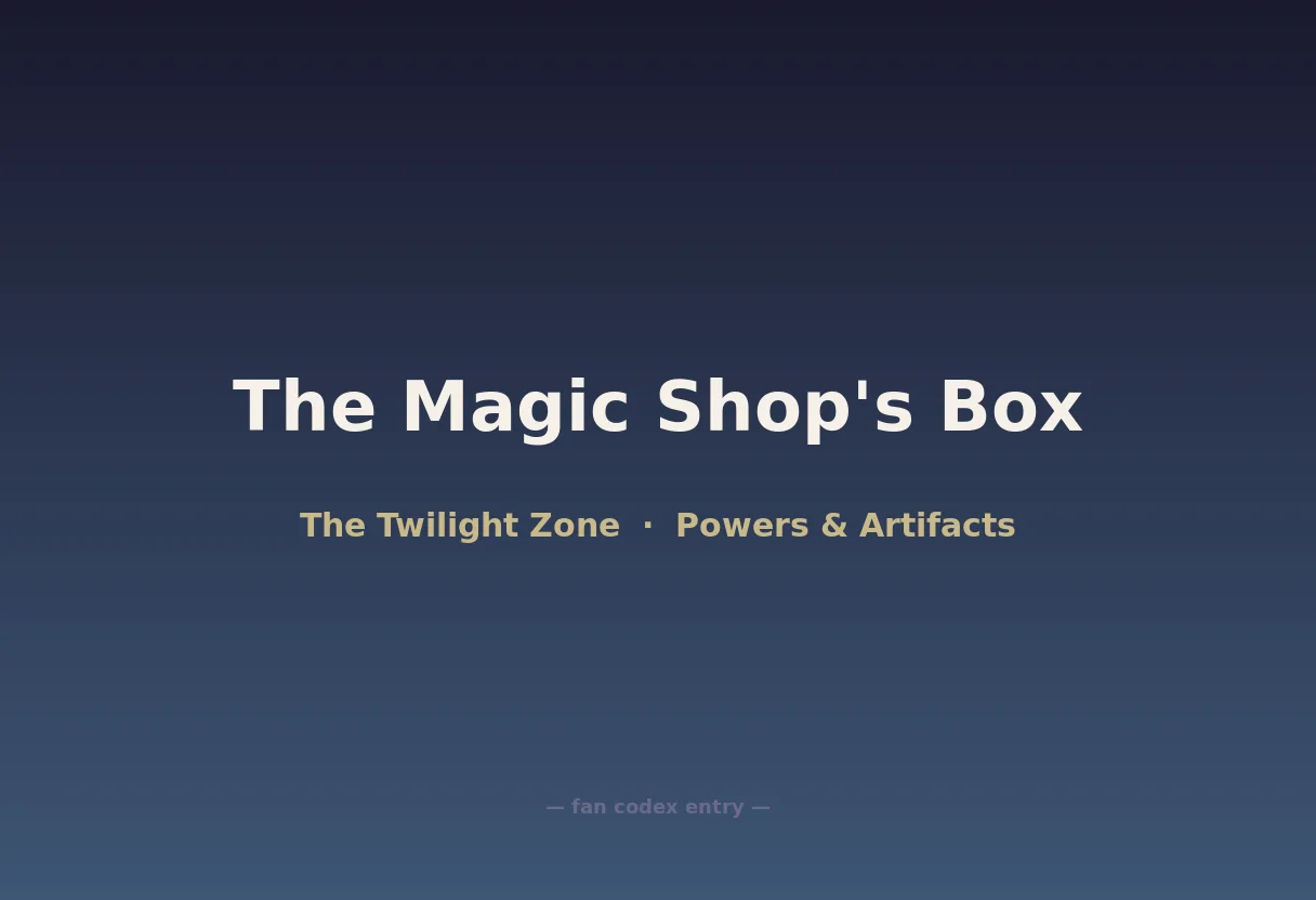 The Magic Shop's Box